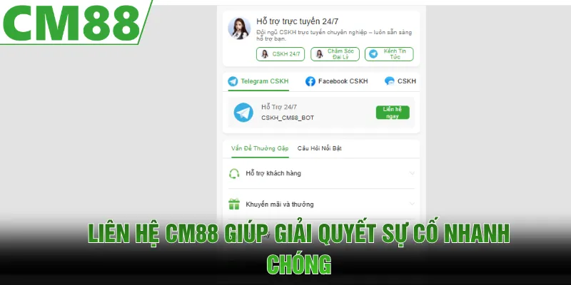 Liên hệ CM88 giúp hội viên giải quyết sự cố khi sử dụng dịch vụ 
